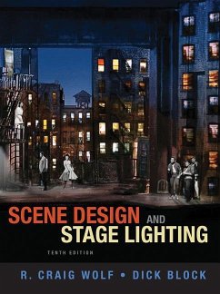 Scene Design and Stage Lighting - Wolf, R Craig; Block, Dick