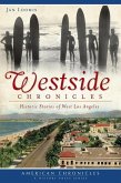 Westside Chronicles: