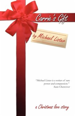 Carrie's Gift - Lister, Michael