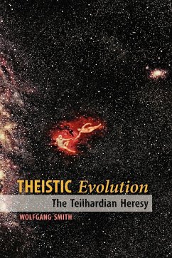 Theistic Evolution - Smith, Wolfgang