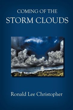 Coming of the Storm Clouds - Christopher, Ronald Lee