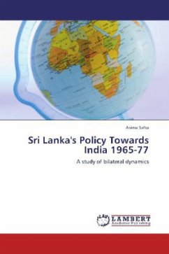 Sri Lanka's Policy Towards India 1965-77