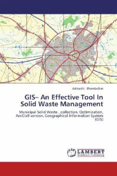 GIS An Effective Tool In Solid Waste Management - Bhambulkar, Ashtashil
