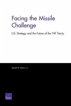 Facing the Missile Challenge: U.S. Strategy and the Future of the INF Treaty - Kearn, David W.