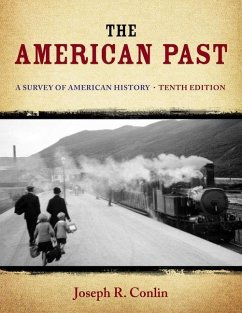 The American Past: A Survey of American History - Conlin, Joseph (Formerly at California State University, Chico)