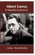 Albert Camus, El Rebelde Existencial - Bild 1