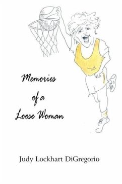 Memories of a Loose Woman - DiGregorio, Judy Lockhart