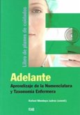 Adelante aprendizaje de la nomenclatura y taxonomía enfermera : libro de planes de estudios