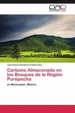 Carbono Almacenado en los Bosques de la Región Purépecha - Ordóñez Díaz, José Antonio Benjamín