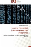 La crise financière internationale des subprimes