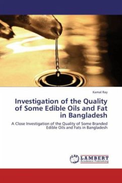 Investigation of the Quality of Some Edible Oils and Fat in Bangladesh - Ray, Kamal