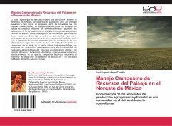 Manejo Campesino de Recursos del Paisaje en el Noreste de México - Angel Carrillo, Saúl Eugenio