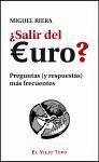 ¿Salir del euro? : preguntas (y respuestas) más frecuentes - Riera Montesinos, Miguel