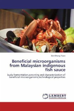 Beneficial microorganisms from Malaysian indigenous fish sauce - Kheng Yuen, Sim