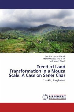 Trend of Land Transformation in a Mouza Scale: A Case on Sener Char