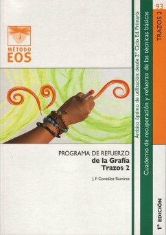 Programa de refuerzo de la grafía. Trazos 2 - González Ramírez, José Francisco