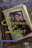 Geheimsache Luther