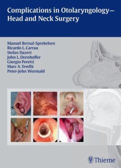 Complications in Otolaryngology - Head and Neck Surgery - Bernal-Sprekelsen, Manuel