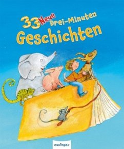 33 Neue Drei-Minuten-Geschichten - Schöndorf, Gerswid
