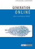 Generation online - Leben in verschiedenen Welten - Schülerheft