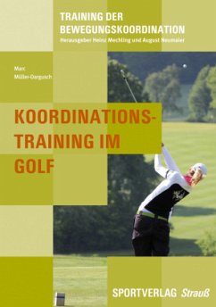 Koordinationstraining im Golf - Müller-Dargusch, Marc
