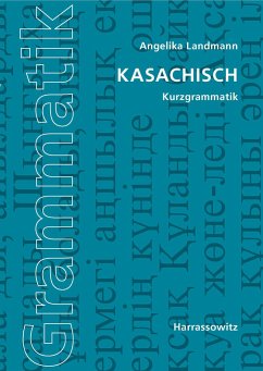 Kasachisch. Kurzgrammatik - Landmann, Angelika