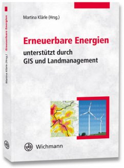 Cover Erneuerbare Energien unterstützt durch GIS und Landmanagement