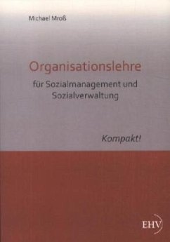 Organisationslehre für Sozialmanagement und Sozialverwaltung - Mroß, Michael