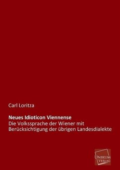 Neues Idioticon Viennense - Loritza, Carl