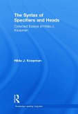 The Syntax of Specifiers and Heads