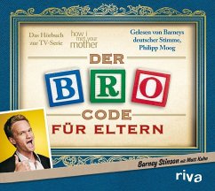 Der Bro Code für Eltern - Kuhn, Matt;Stinson, Barney