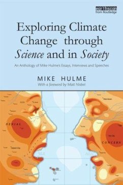 Exploring Climate Change through Science and in Society - Hulme, Mike