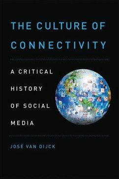 The Culture of Connectivity - Dijck, Jose van
