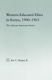 Western-Educated Elites in Kenya, 1900-1963