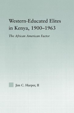 Western-Educated Elites in Kenya, 1900-1963 - Harper, Jim C