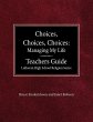 Choices, Choices, Choices Managing My... - Bild 1