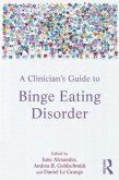 A Clinician's Guide to Binge Eating Disorder