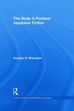 The Body in Postwar Japanese Fiction - Slaymaker, Douglas