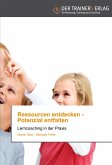 Ressourcen entdecken - Potenzial entfalten