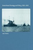 Greek Naval Strategy and Policy 1910-1919