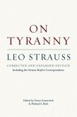 On Tyranny - Corrected and Expanded Edition, Including the Strauss-Kojeve Correspondence