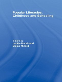 Popular Literacies, Childhood and Schooling - Marsh, Jackie; Millard, Elaine