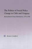 The Politics of Social Policy Change in Chile and Uruguay