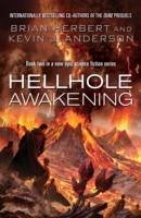 Hellhole Awakening - Anderson, Kevin J. Herbert, Brian