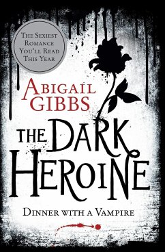 Dark Heroine, The - Gibbs, Abigail