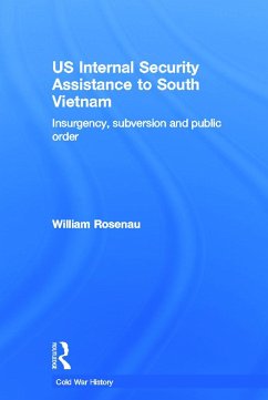 US Internal Security Assistance to South Vietnam - Rosenau, William
