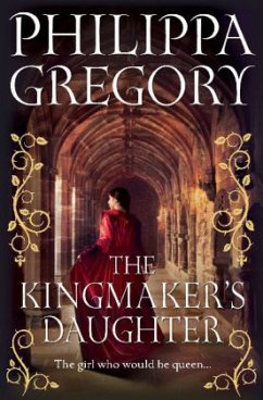 The Kingmaker's Daughter - Gregory, Philippa