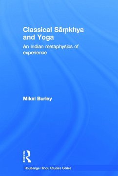 Classical Samkhya and Yoga - Burley, Mikel
