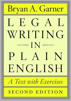 Legal Writing in Plain English, Second Edition - Garner, Bryan A.