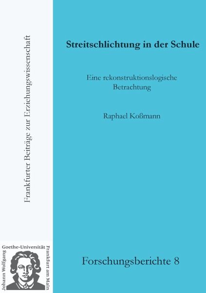 Streitschlichtung in der Schule Streitschlichtung in der Schule